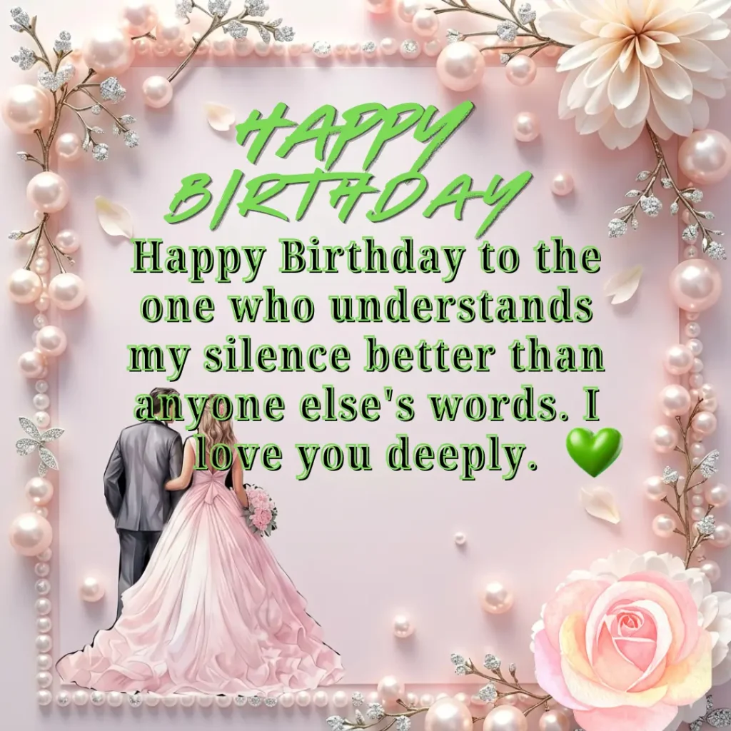 Romantic happy birthday wishes for love featuring an elegant couple and a heart-touching quote.