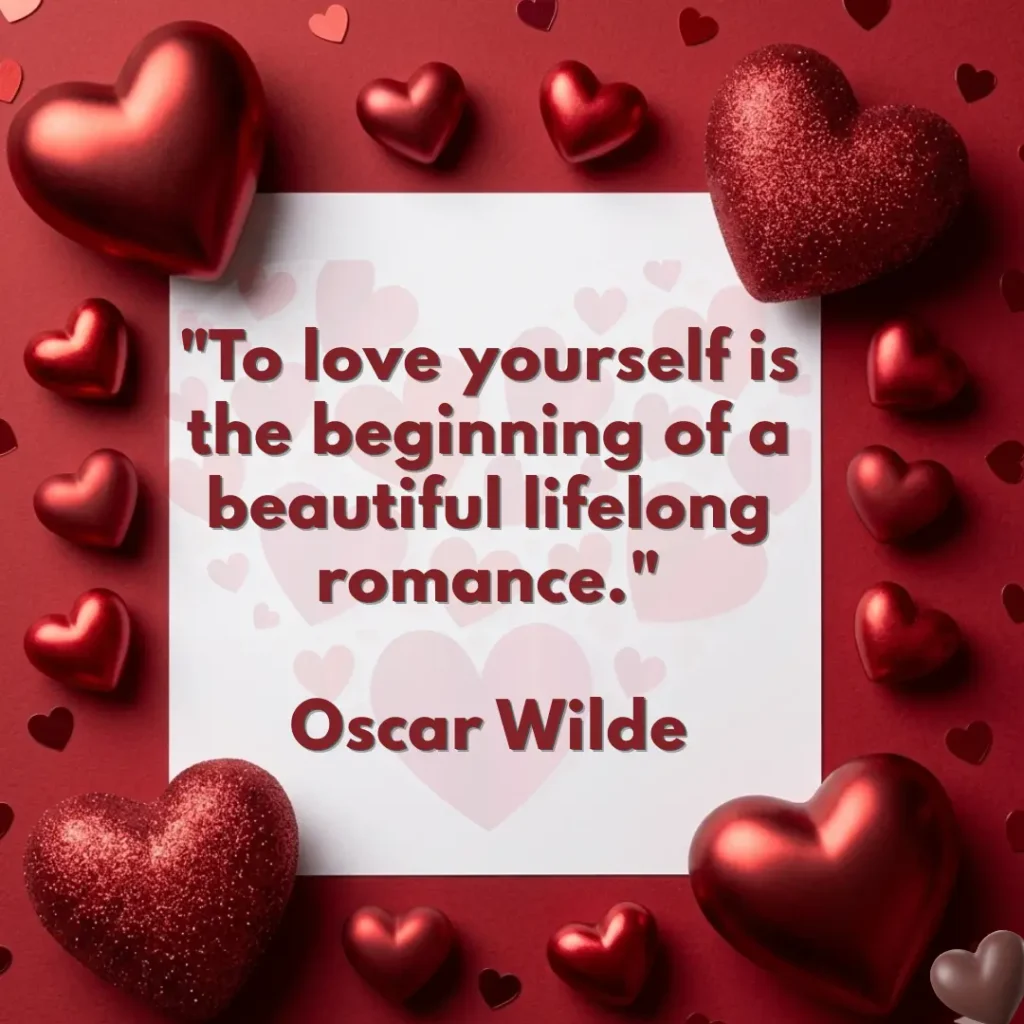 self love quote: "To love yourself is the beginning of a beautiful lifelong romance" written on a white card with red hearts background.
